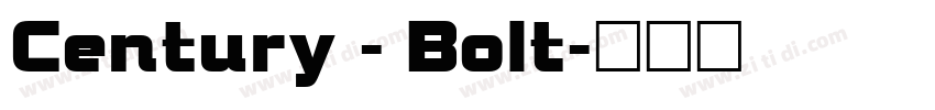 Century - Bolt字体转换